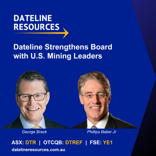 Dateline Strengthens Board with Appointments of George Brack and Phillips Baker Jr