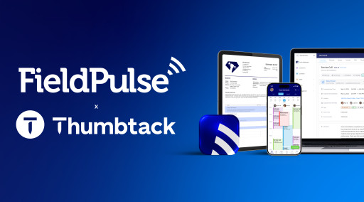 FieldPulse Announces Integration with Thumbtack to Connect Millions of Homeowner Requests Directly to Service Pros in Real Time