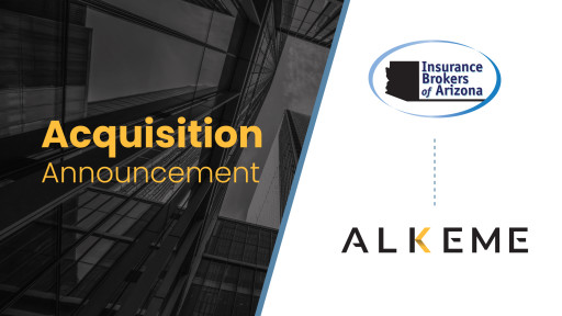 ALKEME Insurance Expands Arizona Footprint With Acquisition of Insurance Brokers of Arizona