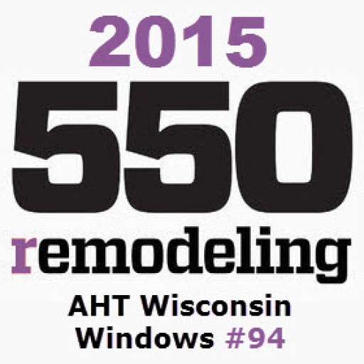 AHT Wisconsin Windows Makes the 2015 Remodeling 550 List