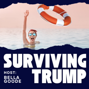 Surviving Trump Podcast