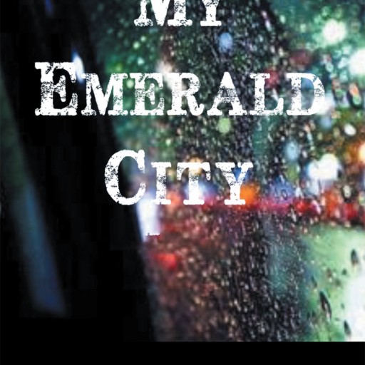 Kathy Browne's Provocative Book "My Emerald City" Transports You to Seattle, Where a Serial Killer Has Emerged Amongst a Gritty Teen Subculture Known as the Grunge Era.