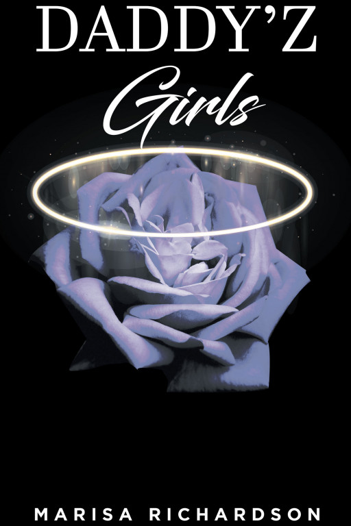 Marisa Richardson's New Book 'Daddy'z Girls' is an Emotional Read About a Daughter Mourning the Loss of Her Beloved Father