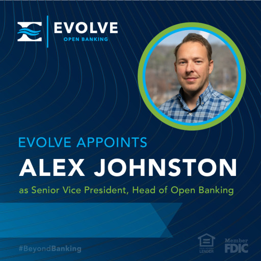 Evolve Bank & Trust Appoints Alex Johnston Head of Open Banking