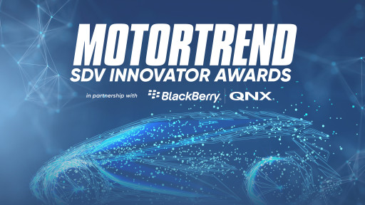 Call for Entries Opens as MotorTrend and BlackBerry QNX Announce Third Annual Software-Defined Vehicle Innovator Awards