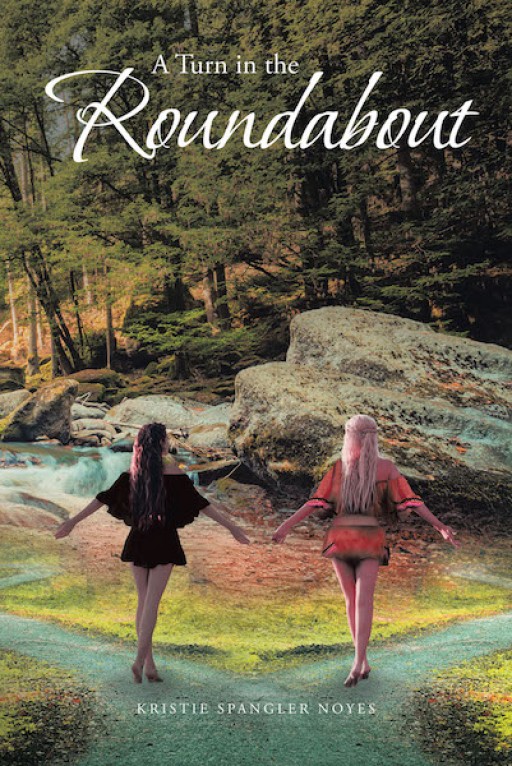 Kristie Spangler Noyes' New Book 'A Turn in the Roundabout' Unravels an Exciting Tale of Families, Heirloom, Mystics, and Strange Lands
