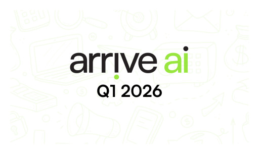 Arrive AI Announces First Quarter 2026 Results and Highlights Operational Progress Toward Commercial Scale