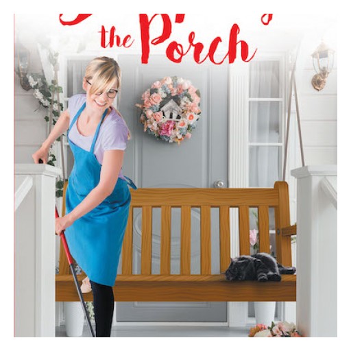 Cat Clark's New Book 'Sweeping the Porch' is an Informational Account That Delves Into the Knowledge of Personal Healing From the Negativities of Life.