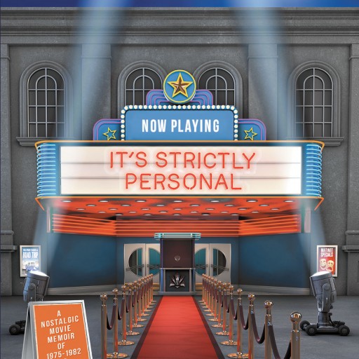 Eric Friedmann's New Book 'It's Strictly Personal' is a Series of Reflections on Movies of the Author's Childhood and Their Influence on Him Since