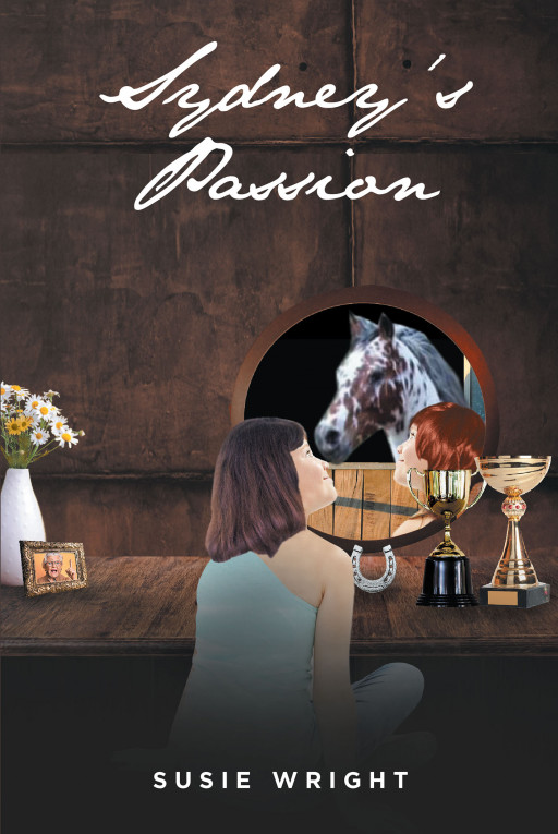 Susie Wright's New Book 'Sydney's Passion' is a Compelling Read That Proves How Every Single Thing Happens for a Reason