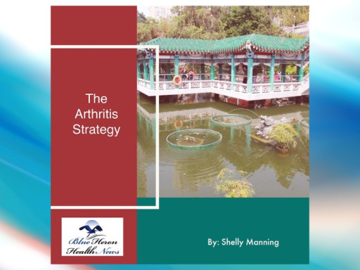 Blue Heron Health News Shares Natural Approach to Daily Joint Support Through Shelly Manning's Arthritis Strategy