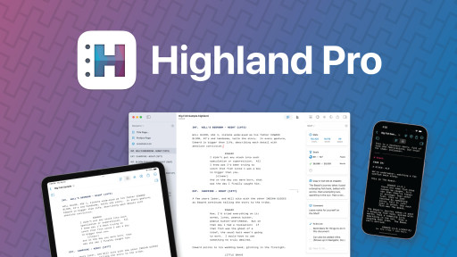 Revolutionizing Writing: Highland Pro Now Available for Screenwriters Everywhere