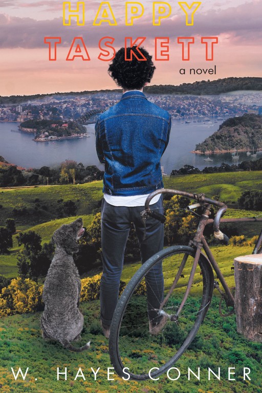 Author W. Hayes Conner's New Book 'Happy Taskett' is a Gripping Story of a Young Man and His Upbringing That Made an Impact on His Life Forever