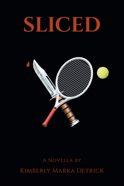 Kimberly Marka Detrick's New Book, 'Sliced,' is a Mystery Novel That Follows a Teacher and Wannabe Writer Who Finds Herself in the Middle of a Murderous Mystery